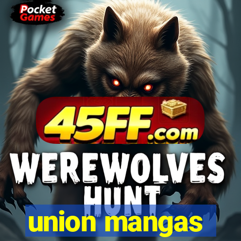union mangas